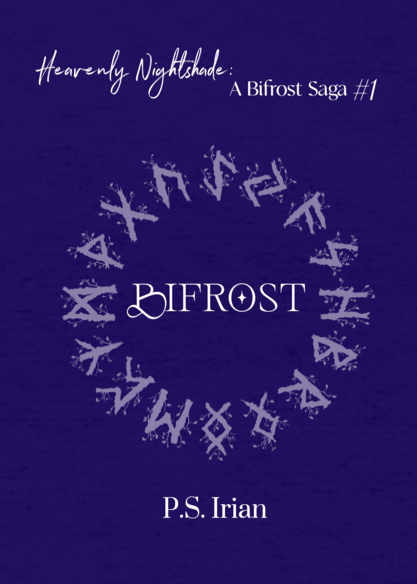 Bifrost: A Norse Saga Book #1